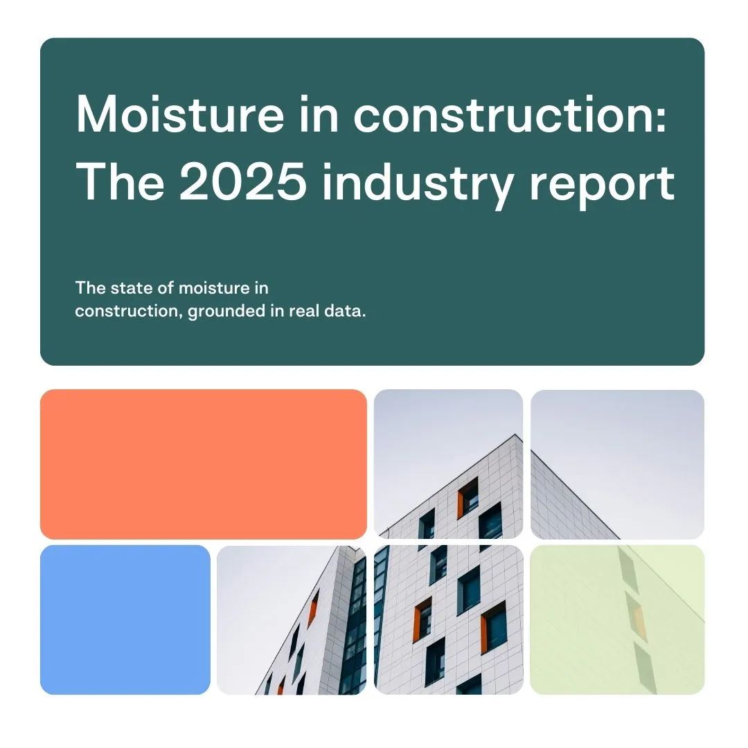 Moisture in the construction industry: How 2025 data can change risk management